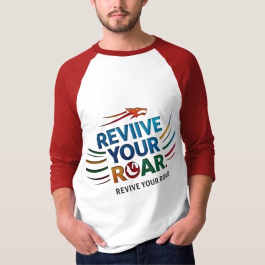 轟音を復活させる – 自分の内面の強さを解き放つ Tシャツ (正面)