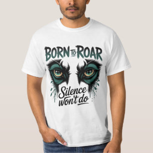 轟音タイガーアイズパワフルな引用文声明 Tシャツ