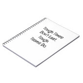 辛い時が続くわけじゃない、強いチームなら乗り越えられる。 ノートブック (左側)