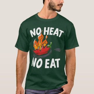 辛くないと食べられない 唐辛子 フレーバー スパイス 辛い食べ物 フレン Tシャツ