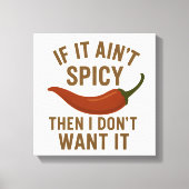 🔥辛もしくない、嫌だ キャンバスプリント (正面)