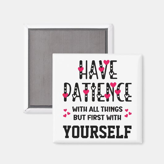 辛抱強い引用文を持感動的つ マグネット (正面/裏面)