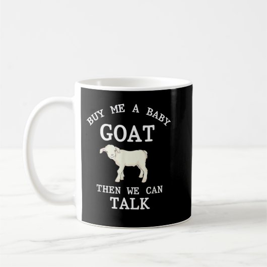 農園おもしろい動物買私はベビーのヤギは、我々は行うことができる コーヒーマグカップ (左)