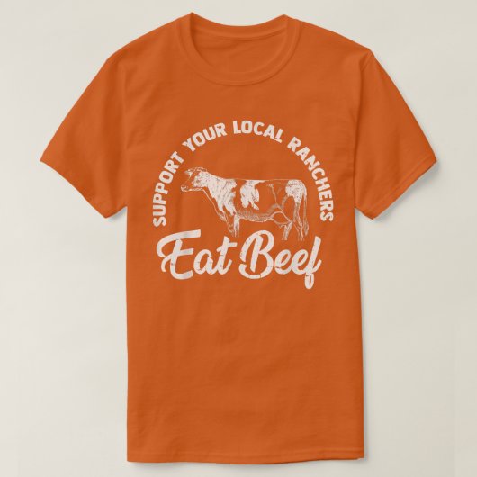 農家あなたの地元のランチャー牛食べ牛のサポート Tシャツ (デザイン正面)