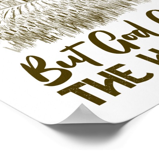 農家は種を植え、神与えは収穫する ポスター (角)