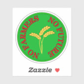 農家も、食べ物も、未来も。農家抗議 シール (シート)