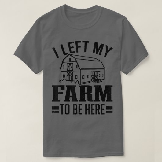 農家私の離れ農場ここに来る農業Tシャツ Tシャツ (デザイン正面)