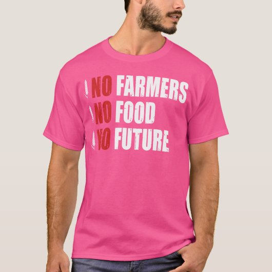 農業なし未来なし 農家抗議デモ f tシャツ (正面)