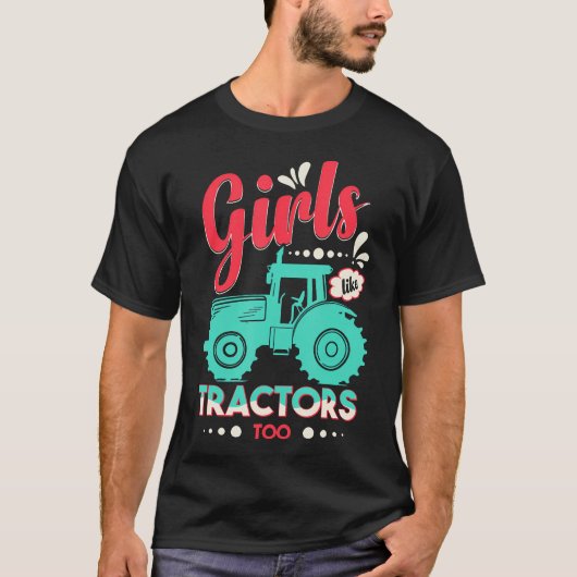 農業を愛する女性たちもトラクターが好き トラクター好きの農業女子 Tシャツ (正面)