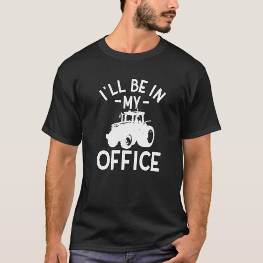 農業トラクター私は私のオフィスの農家部門にいる Tシャツ (正面)
