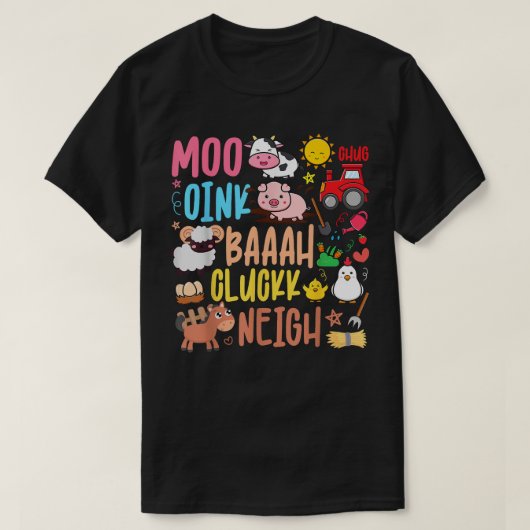 農業動物の音Oink Baa Neigh Cluck モー Toddl Tシャツ (デザイン正面)