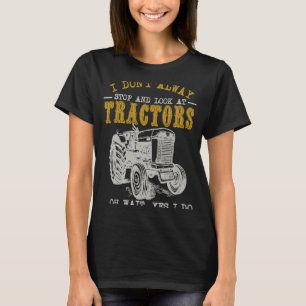 農業私は常にトラクタストップーTracを見ない Tシャツ