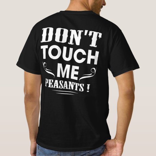  農民をTouchするな！中世おもしろいプリンセス  Tシャツ (裏面)
