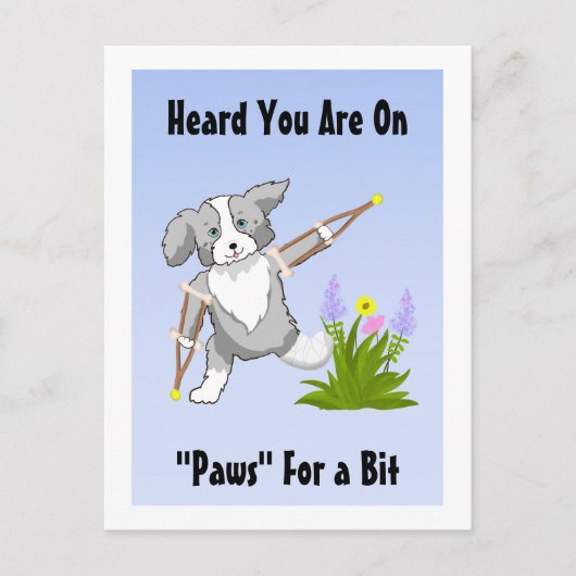 迅速な回復コリー・オン・松葉杖 ポストカード (正面)