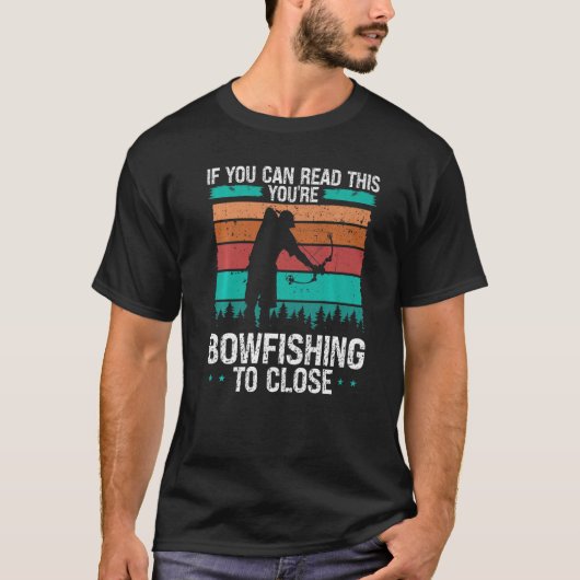 近すぎるアーチェリー・ハンターと弓釣りをする漁師 Tシャツ (正面)