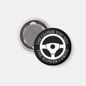 近づけば近づくほど私の運転は遅くなるクール マグネット (正面/裏面)