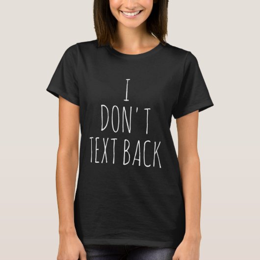 返信しません Tシャツ (正面)