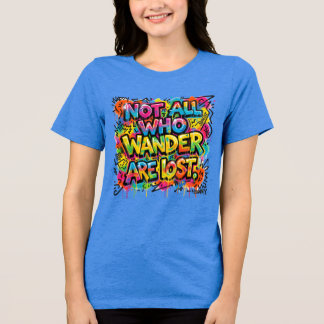 迷える者全てが失われているわけではない グラフィティ アート カラフル トライブレンドTシャツ