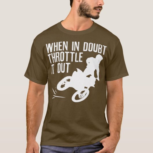 迷ったらアクセル全開で ダートバイク プレミアム Tシャツ (正面)