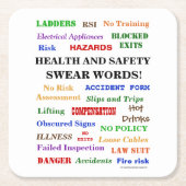 迷惑でしかしおもしろいな保健及び安全性は不敬な言葉を スクエアペーパーコースター (正面)