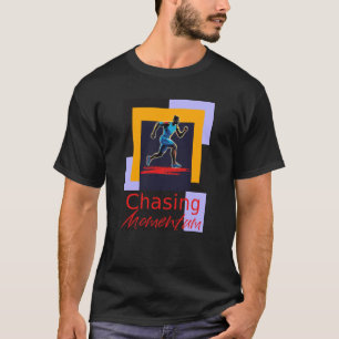 追いかける勢い Tシャツ