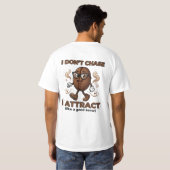 追わない、惹きつける Tシャツ (裏面フル)