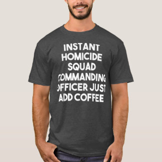 追加の即刻殺人分隊長 Tシャツ