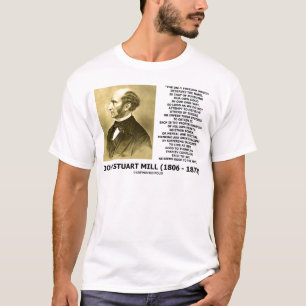 追求するジョン・スチュアート・ミルの自由はよい所有します方法を所有 Tシャツ