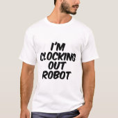退勤するロボット Tシャツ (正面)
