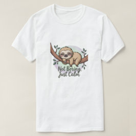 退屈じゃない、ただ穏やか Tシャツ