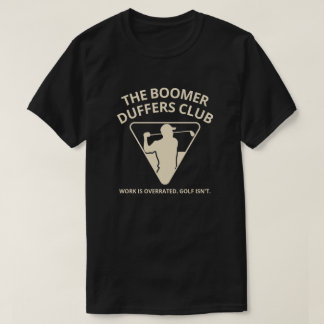 退屈なゴルフ好きのための面白いギフト:ブーマーダファーズ倶楽部 Tシャツ