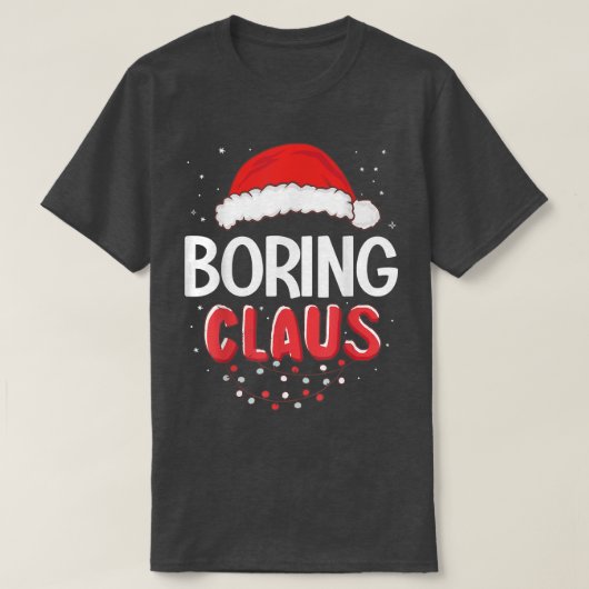 退屈なサンタクロースのクリスマスマッチングコスチューム Tシャツ (デザイン正面)