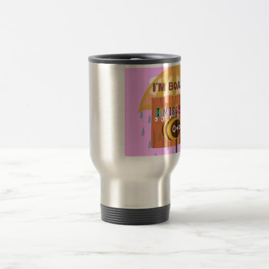 退屈ビー:雨の日の気分。「あ恋しく思ああ」 トラベルマグ (中央)