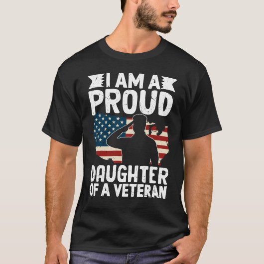 退役軍人の娘であることを誇りに思う愛国的な父を持つ娘 Tシャツ (正面)