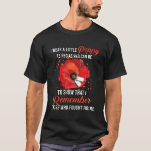 退役軍人の日は私たち忘れ赤いポピーの花USA私 Tシャツ