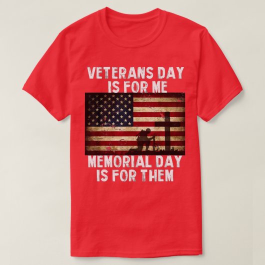 退役軍人の日は私のためのメモリアルデーは彼らのために Tシャツ (デザイン正面)