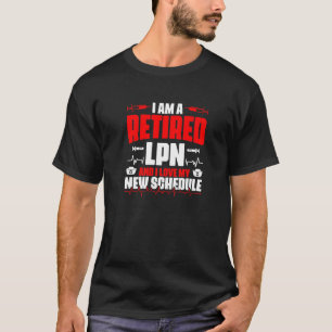 退役LPN 医療・看護・RN 業務看護師 Tシャツ
