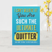 退職おめでとうおもしろい-あなたは カード (黄色い花)