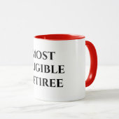 退職おもしろい引用文の最も適格なギフト マグカップ (正面右)