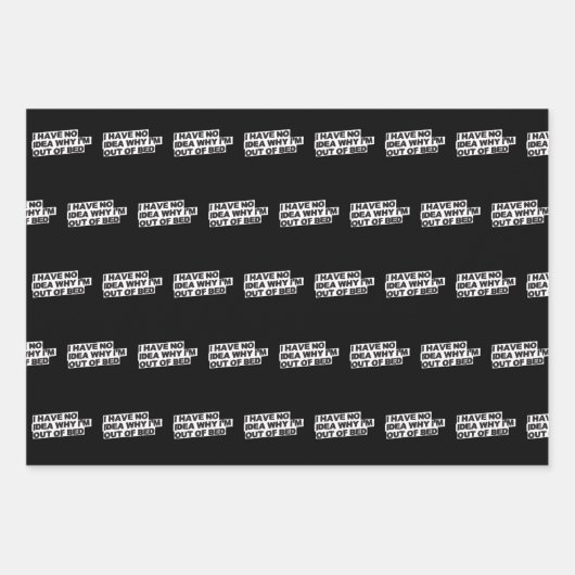 退職おもしろい引用文 – いいえアイディアなぜベッドから ラッピングペーパーシート (正面)