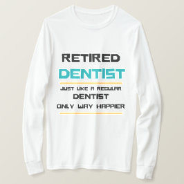 退職したおもしろい歯科医 Tシャツ