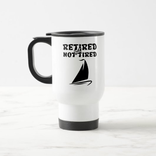 退職したしかし、疲れた引退セーリングスポーツ トラベルマグ (左)