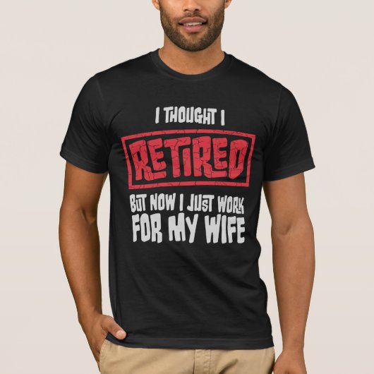 退職したと思ったら妻の世話係 Tシャツ (正面)