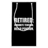 退職したなさようなら張力こんにちは年金 スモールペーパーバッグ (正面)