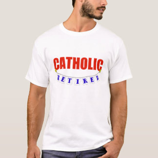退職したなカトリック教徒 Tシャツ