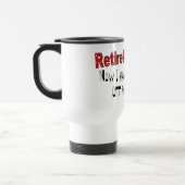 退職したな先生"今私は過します12か月をを離れて" トラベルマグ (左)