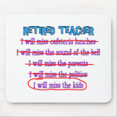 退職したな先生"私は子供"におもしろいなギフトを恋しく思います マウスパッド (正面)