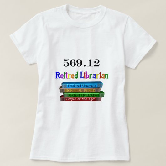 退職したな司書569.0 (デューイの十進法) Tシャツ (デザイン正面)