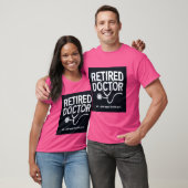 退職したドクターおもしろい・レは見たくない Tシャツ (ユニセックス)