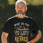 退職した先生院長 トライブレンドTシャツ<br><div class="desc">ユーモアおもしろいのセンスが退職した良い同僚のための退職後の別れの贈り物お気に入りのに最適な先生ことわざ。この退職モダン贈り物の教えことわざは「月曜日に幸せな先生って何と呼ぶの?退職した」 私たちの店をチェックする他の退職ギフトやアクセサリーお気に入りののためのあなたの先生や学校の長は退職の離れパーティー</div>